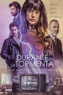 Durante la Tormenta El poster de la !película