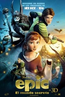 Kids at the Movies: Epic: El Mundo Secreto El poster de la !película