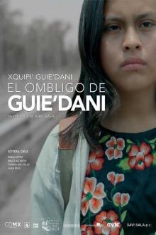 El Ombligo de Guie'dani El poster de la !película