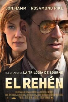 El Rehén El poster de la !película