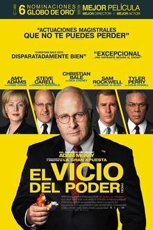 El Vicio del Poder El poster de la !película