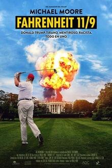 Fahrenheit 11/9 El poster de la !película