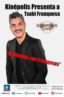 Txabi Franquesa: Hablando con Franqueza El poster de la !película