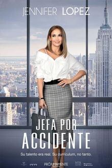 Jefa por Accidente El poster de la !película