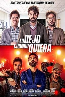 Lo Dejo Cuando Quiera El poster de la !película