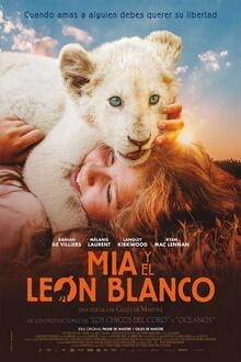 Mia y el León Blanco El poster de la !película