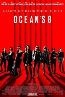 Ocean's 8 El poster de la !película