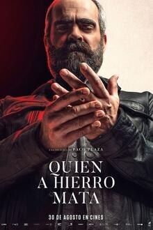 Quien a Hierro Mata El poster de la !película