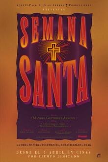 Documental: Semana Santa El poster de la !película