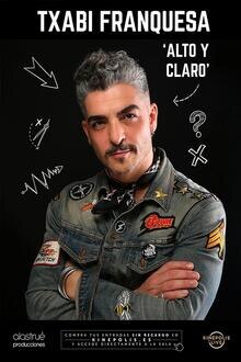 Monólogos: Txabi Franquesa. Alto y Claro El poster de la !película