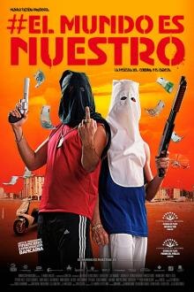 El Mundo es Nuestro El poster de la !película